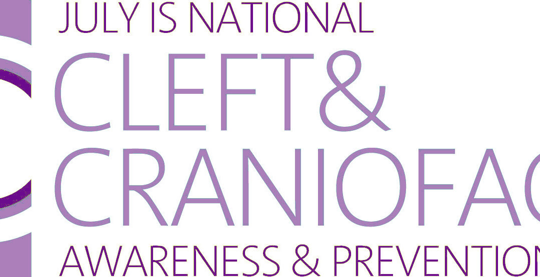 Cleft and Craniofacial Awareness and Prevention Month
