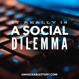 The Social Dilemma