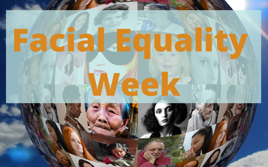 Facial Equality Week 2021
